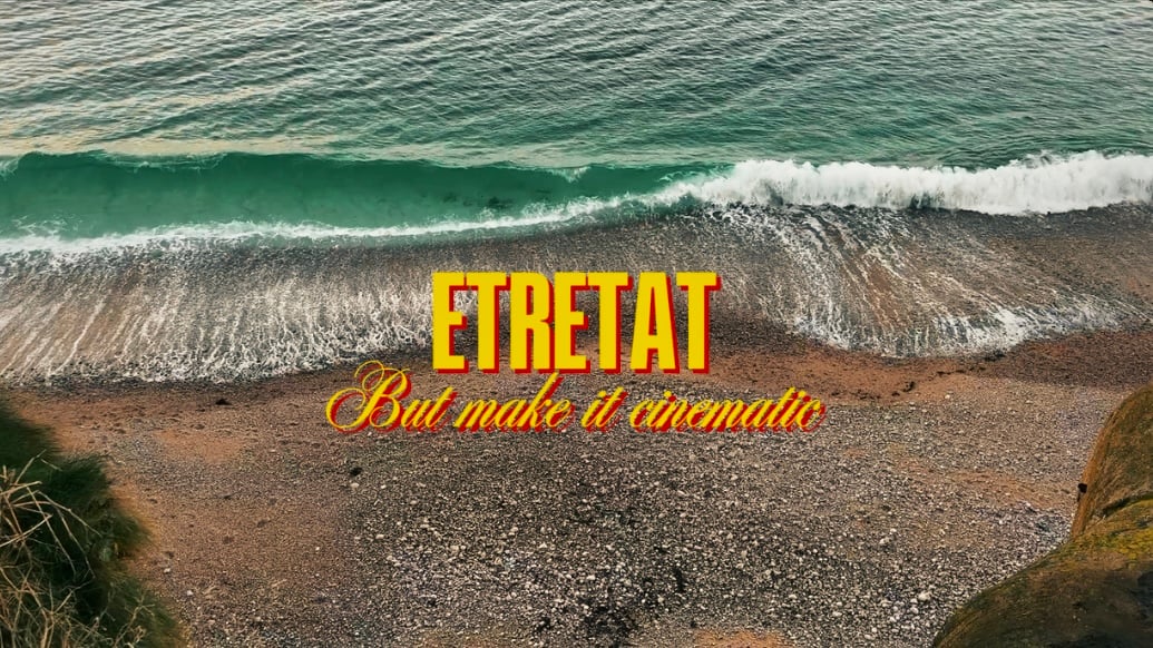 Etretat — cinematic short film thumbnail